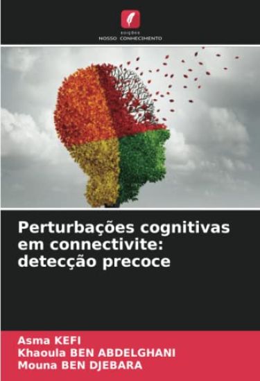 Perturbações cognitivas em connectivite: detecção precoce