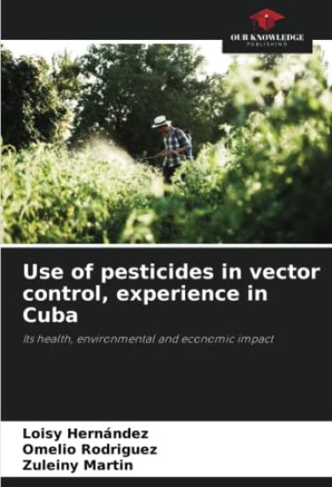 Use of pesticides in vector control, experience in Cuba