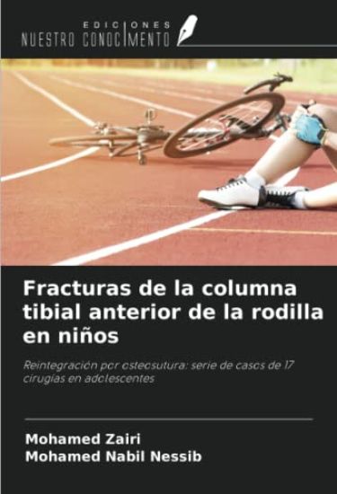 Fracturas de la columna tibial anterior de la rodilla en niños