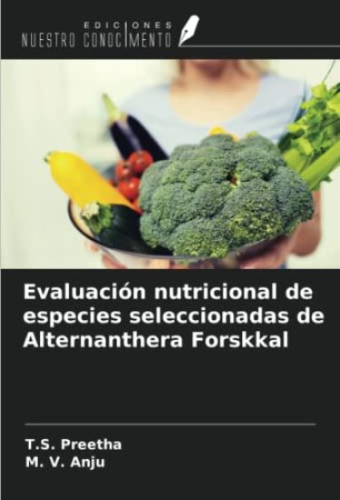 Evaluación nutricional de especies seleccionadas de Alternanthera Forskkal