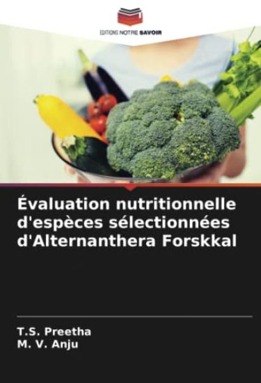 Évaluation nutritionnelle d'espèces sélectionnées d'Alternanthera Forskkal