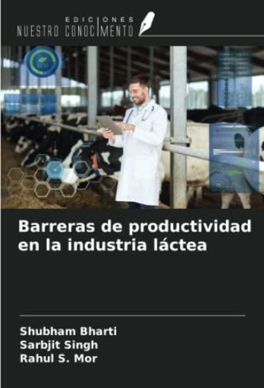 Barreras de productividad en la industria láctea