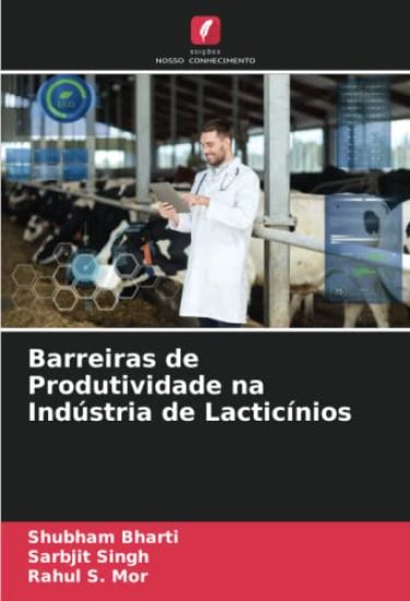 Barreiras de Produtividade na Indústria de Lacticínios