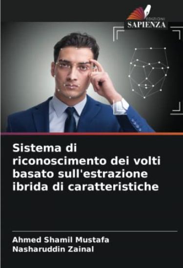 Sistema di riconoscimento dei volti basato sull'estrazione ibrida di caratteristiche