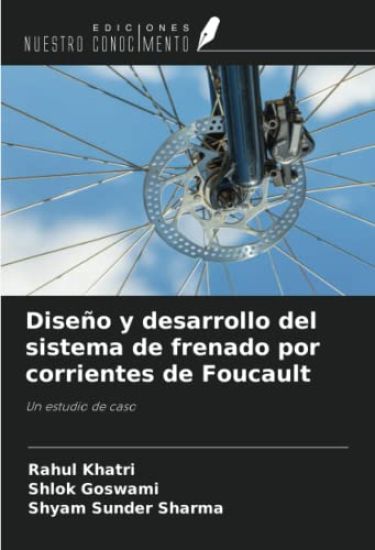 Diseño y desarrollo del sistema de frenado por corrientes de Foucault