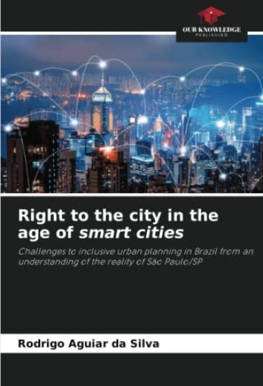 Right to the city in the age of smart cities