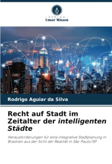 Recht auf Stadt im Zeitalter der intelligenten Städte