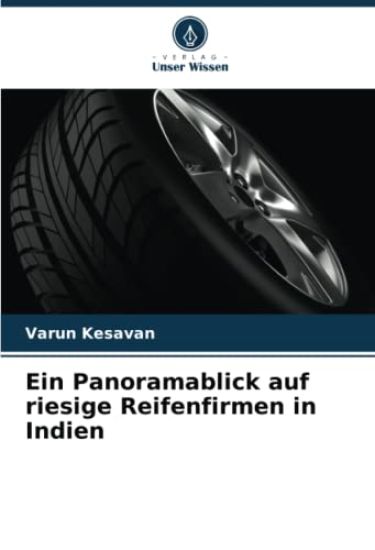 Ein Panoramablick auf riesige Reifenfirmen in Indien