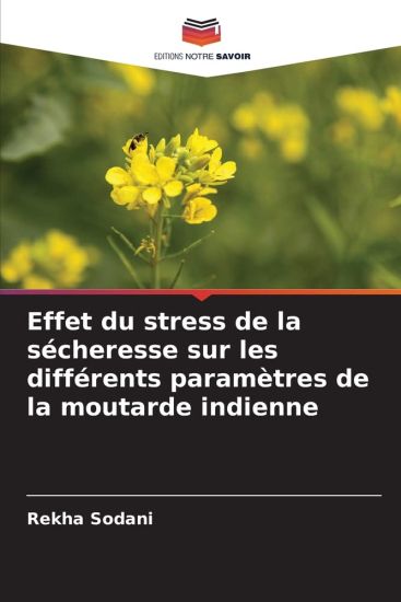 Effet du stress de la sécheresse sur les différents paramètres de la moutarde indienne