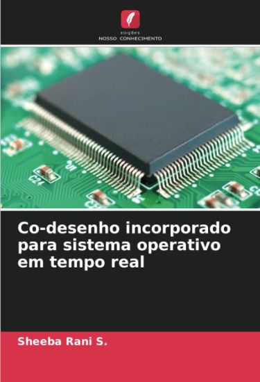 Co-desenho incorporado para sistema operativo em tempo real