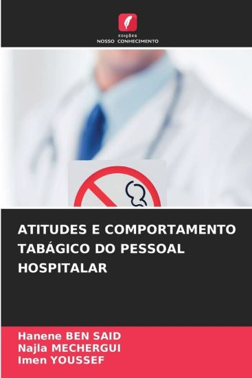 Atitudes E Comportamento Tabágico Do Pessoal Hospitalar