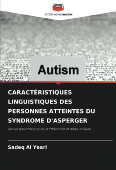 Caractéristiques Linguistiques Des Personnes Atteintes Du Syndrome d'Asperger
