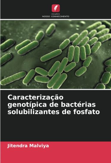 Caracterização genotípica de bactérias solubilizantes de fosfato
