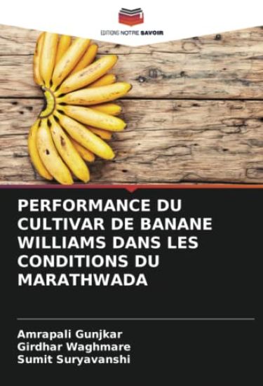Performance Du Cultivar de Banane Williams Dans Les Conditions Du Marathwada