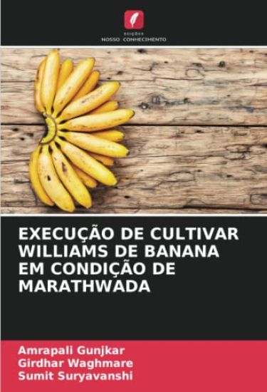Execução de Cultivar Williams de Banana Em Condição de Marathwada