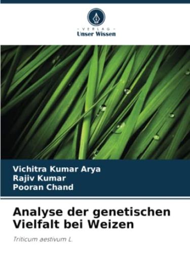 Analyse der genetischen Vielfalt bei Weizen