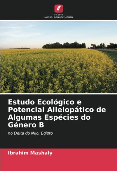Estudo Ecológico e Potencial Allelopático de Algumas Espécies do Género B