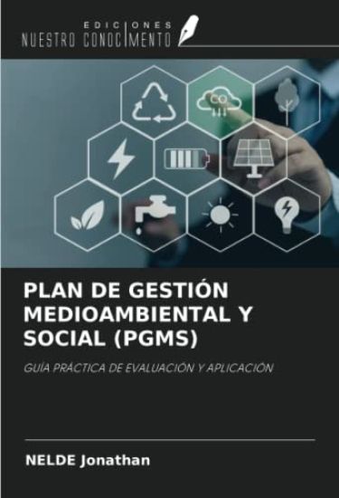 PLAN DE GESTIÓN MEDIOAMBIENTAL Y SOCIAL (PGMS)