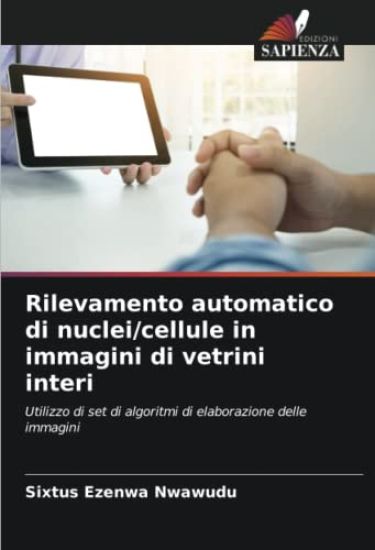 Rilevamento automatico di nuclei/cellule in immagini di vetrini interi
