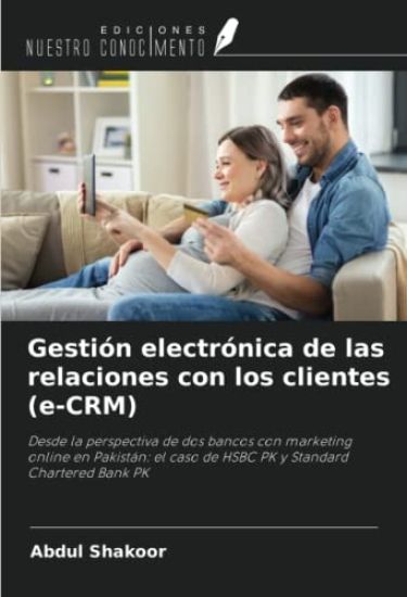 Gestión electrónica de las relaciones con los clientes (e-CRM)