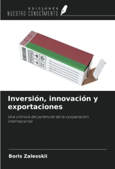 Inversión, innovación y exportaciones