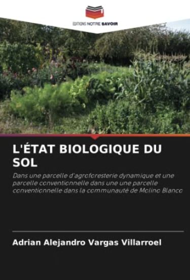 L'État Biologique Du Sol