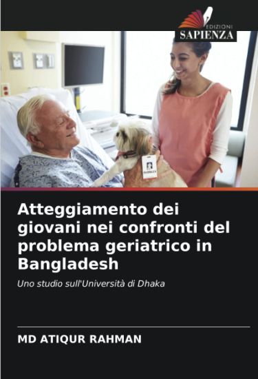 Atteggiamento dei giovani nei confronti del problema geriatrico in Bangladesh