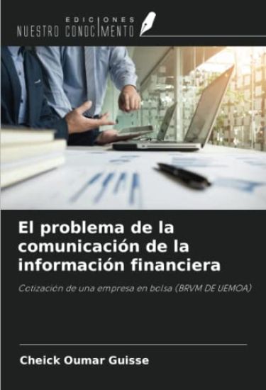 El problema de la comunicación de la información financiera