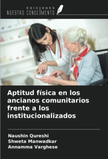 Aptitud física en los ancianos comunitarios frente a los institucionalizados