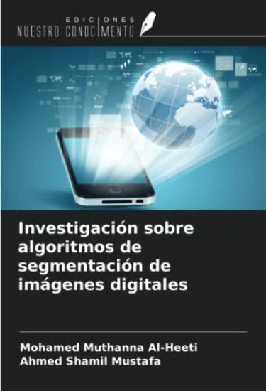Investigación sobre algoritmos de segmentación de imágenes digitales