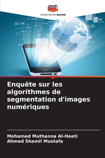 Enquête sur les algorithmes de segmentation d'images numériques