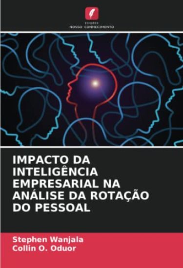Impacto Da Inteligência Empresarial Na Análise Da Rotação Do Pessoal