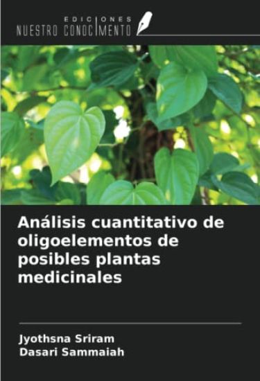 Análisis cuantitativo de oligoelementos de posibles plantas medicinales