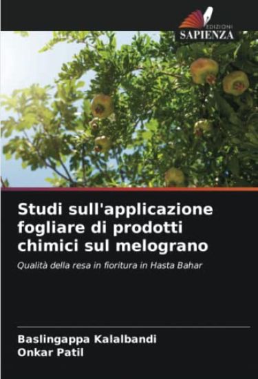 Studi sull'applicazione fogliare di prodotti chimici sul melograno