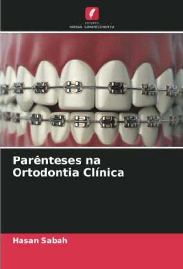 Parênteses na Ortodontia Clínica
