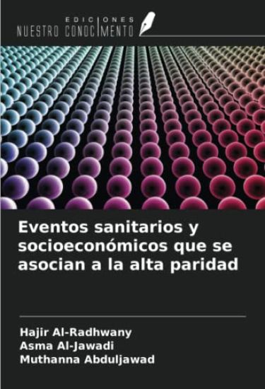 Eventos sanitarios y socioeconómicos que se asocian a la alta paridad