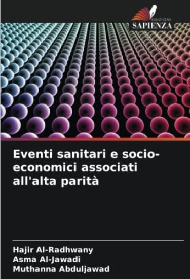 Eventi sanitari e socio-economici associati all'alta parità
