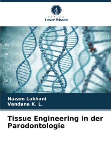Tissue Engineering in der Parodontologie
