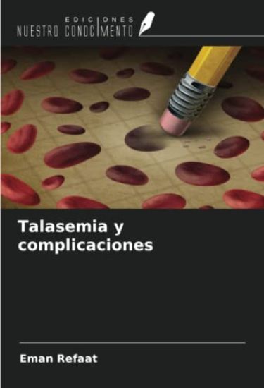 Talasemia y complicaciones