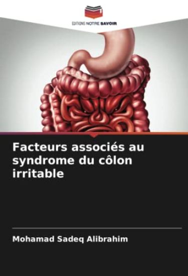 Facteurs associés au syndrome du côlon irritable