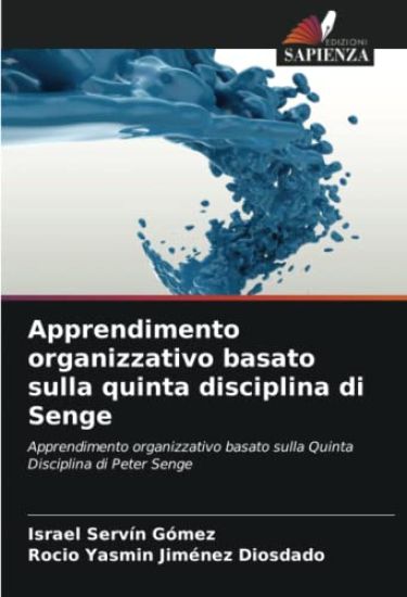 Apprendimento organizzativo basato sulla quinta disciplina di Senge