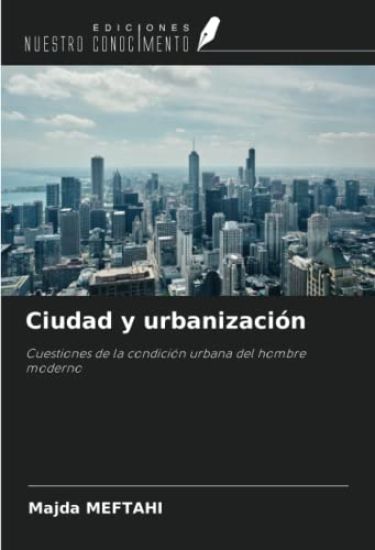 Ciudad y urbanización