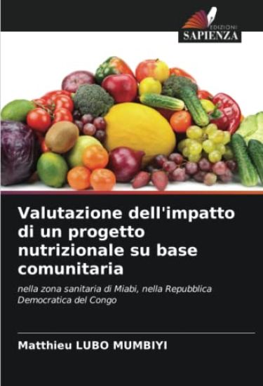 Valutazione dell'impatto di un progetto nutrizionale su base comunitaria