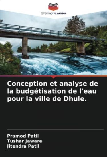 Conception et analyse de la budgétisation de l'eau pour la ville de Dhule.