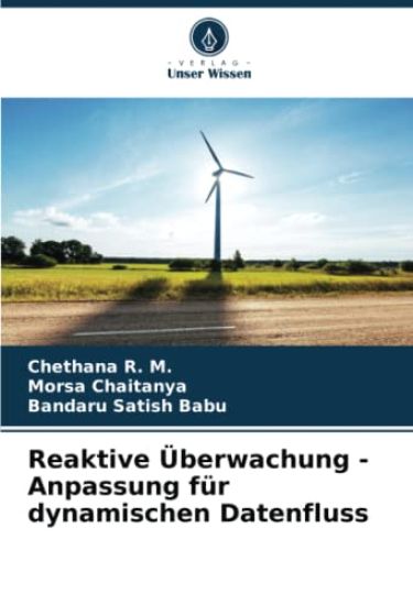 Reaktive Überwachung - Anpassung für dynamischen Datenfluss