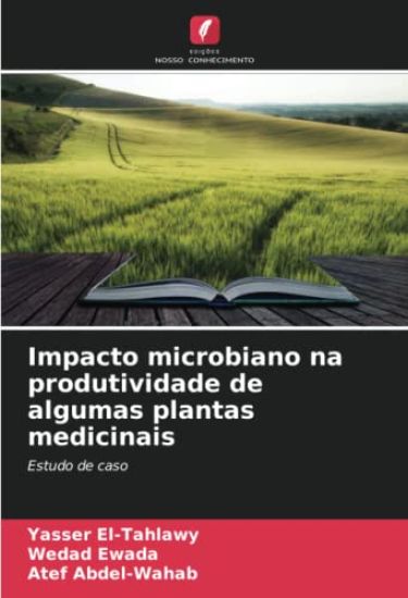 Impacto microbiano na produtividade de algumas plantas medicinais