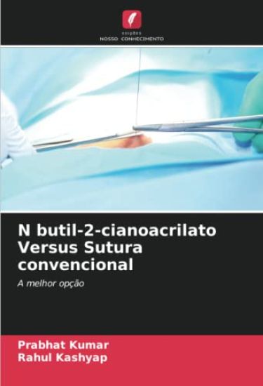 N butil-2-cianoacrilato Versus Sutura convencional