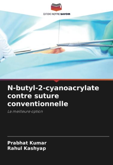 N-butyl-2-cyanoacrylate contre suture conventionnelle