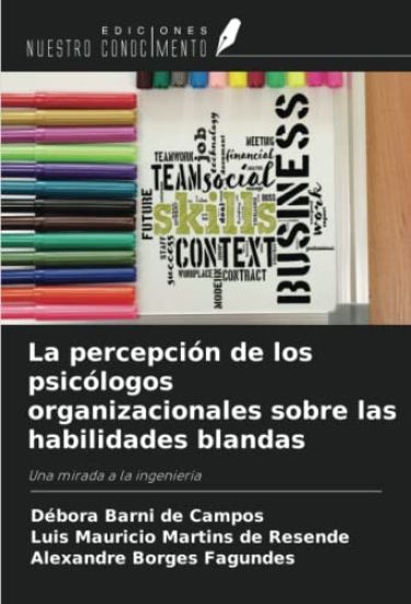 La percepción de los psicólogos organizacionales sobre las habilidades blandas