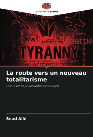 La route vers un nouveau totalitarisme